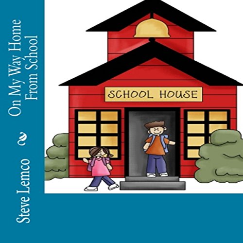 Cover of On My Way Home From School