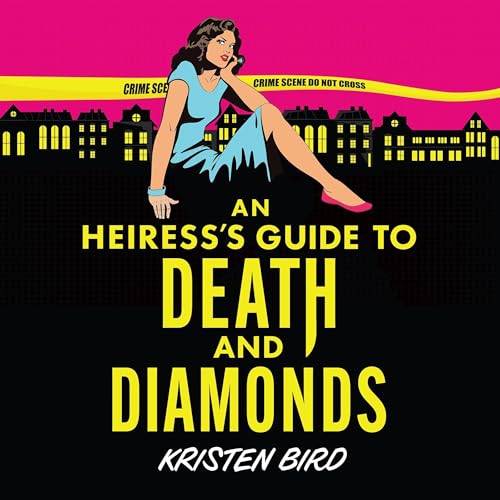 Cover of An Heiress’s Guide to Death and Diamonds