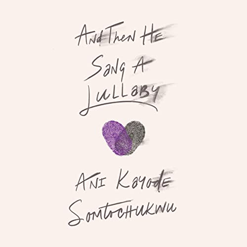 Cover of And Then He Sang a Lullaby