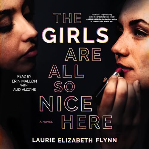 Cover of The Girls Are All So Nice Here