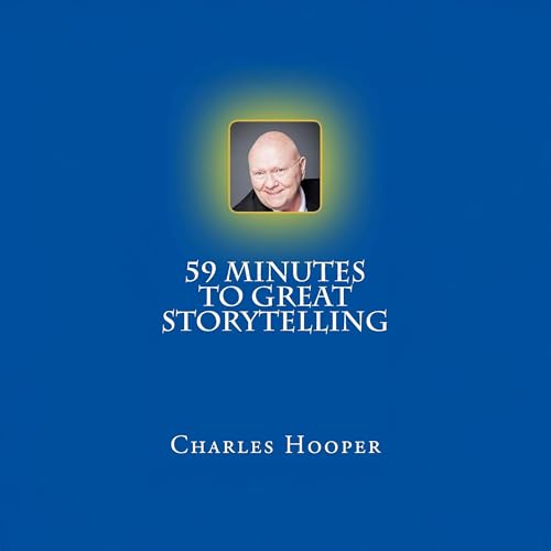Cover of 59 Minutes to Great Storytelling