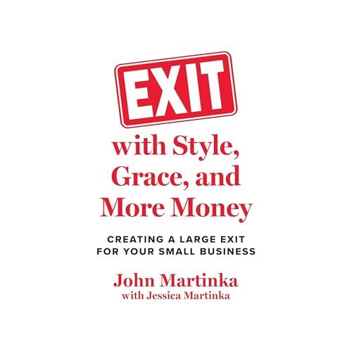 Cover of Exit with Style, Grace, and More Money