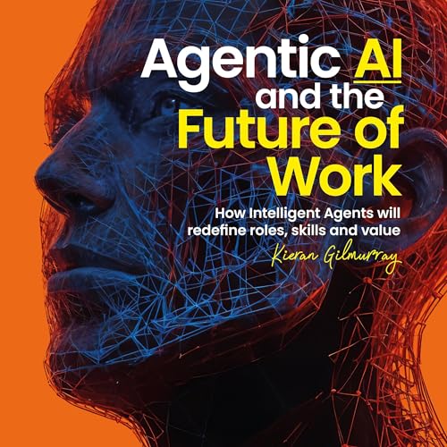 Cover of Agentic AI and the Future of Work