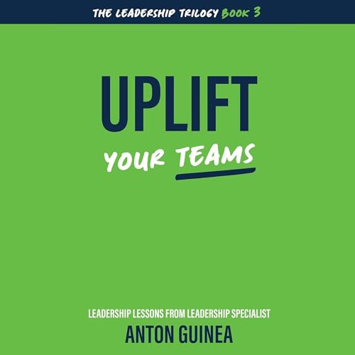 Cover of Uplift Your Teams