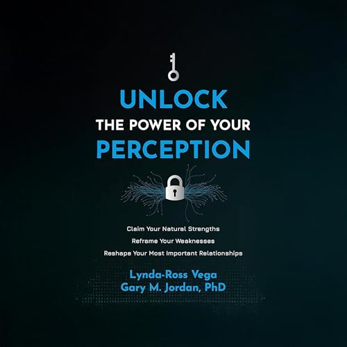 Cover of Unlock the Power of Your Perception