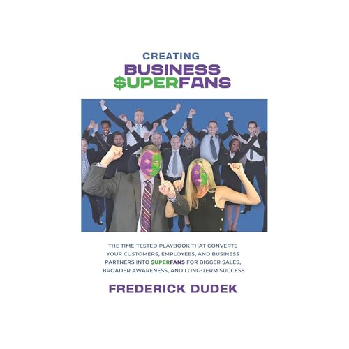 Cover of Creating Business Superfans