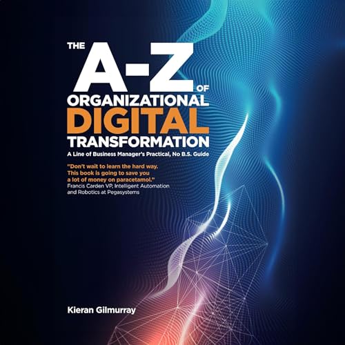 Cover of The A-Z of Organizational Digital Transformation