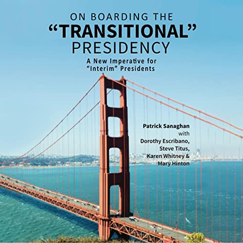 Cover of On Boarding the "Transitional" Presidency
