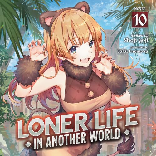 Cover of Loner Life in Another World, Vol. 10