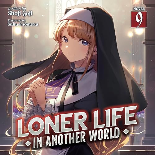 Cover of Loner Life in Another World, Vol. 9