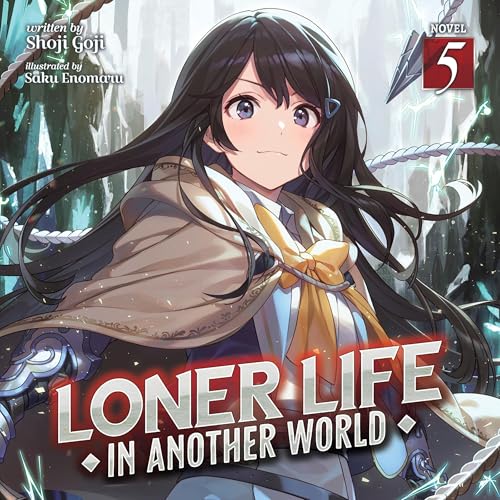 Cover of Loner Life in Another World, Vol. 5