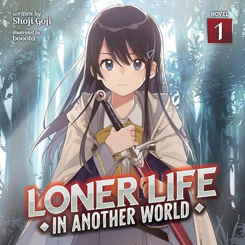 Cover of Loner Life in Another World, Vol. 1