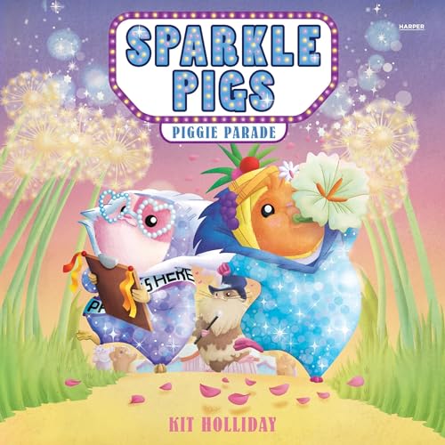 Cover of Sparkle Pigs #2: Piggie Parade