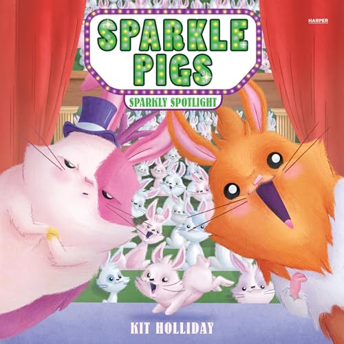 Cover of Sparkle Pigs #3: Sparkly Spotlight