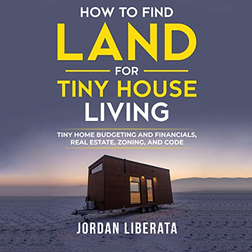 Cover of How to Find Land for Tiny House Living