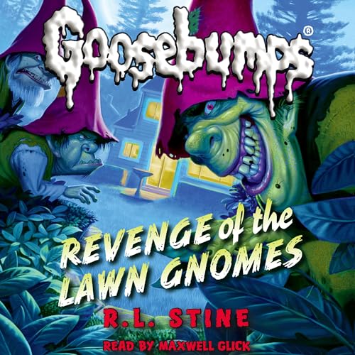 Cover of Classic Goosebumps: Revenge of the Lawn Gnomes