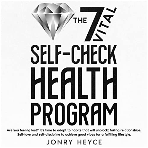Cover of The 7 Vital Self-Check Health Program