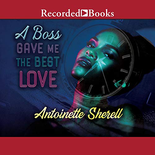 Cover of A Boss Gave Me the Best Love