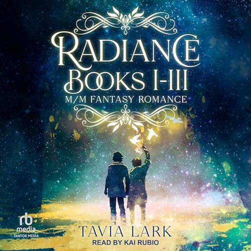 Cover of Radiance Books 1-3: M/M Fantasy Romance