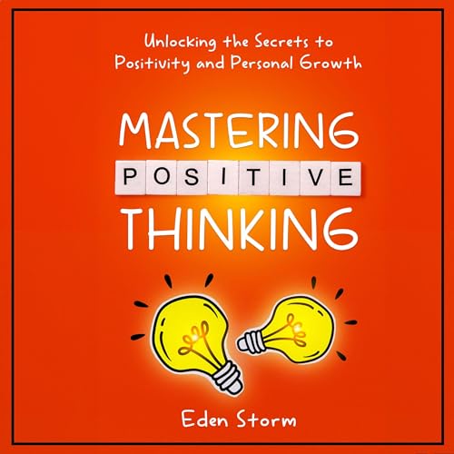 Cover of Mastering Positive Thinking
