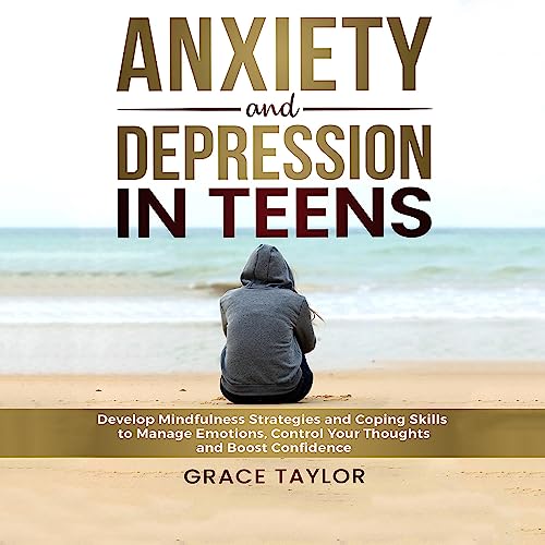 Cover of Anxiety and Depression in Teens
