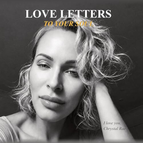 Cover of Love Letters to Your Soul