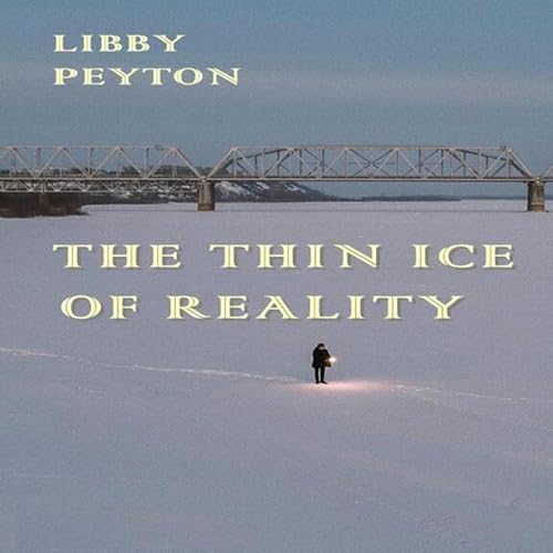 Cover of The Thin Ice of Reality