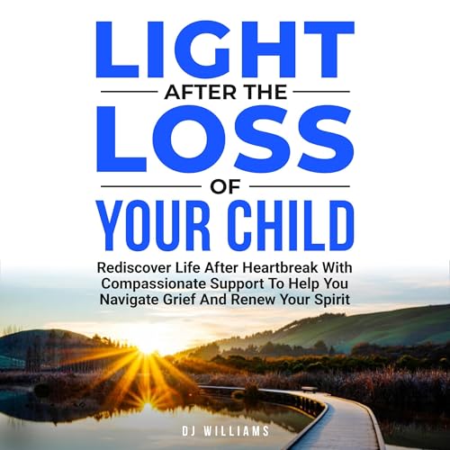 Cover of Light After the Loss of Your Child