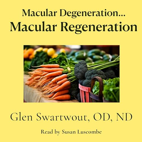 Cover of Macular Degeneration...Macular Regeneration