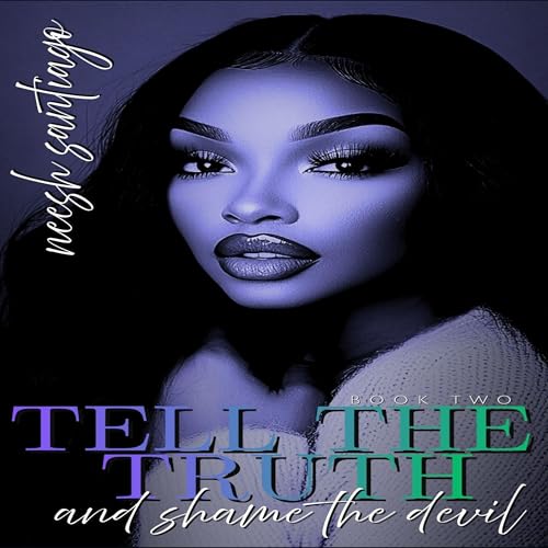 Cover of Tell the Truth and Shame the Devil 2