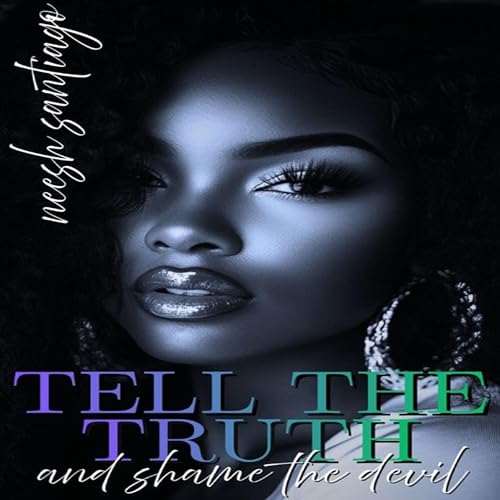 Cover of Tell the Truth And Shame the Devil