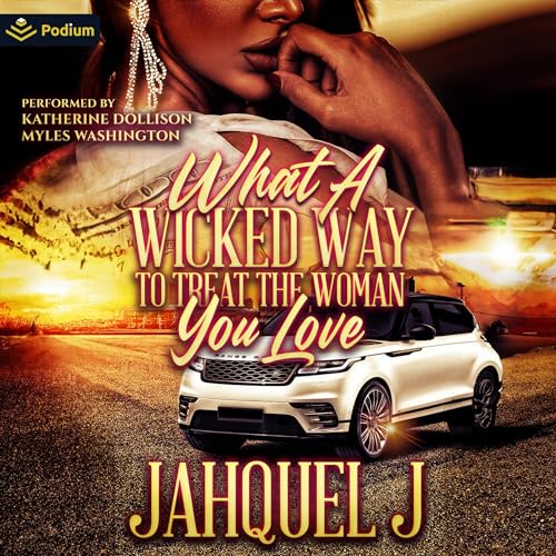 Cover of What a Wicked Way to Treat the Woman You Love