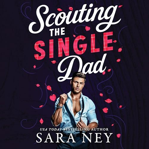 Cover of Scouting the Single Dad