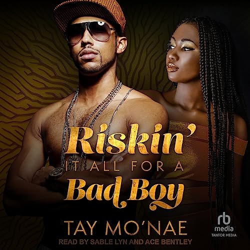 Cover of Riskin' It All For A Bad Boy