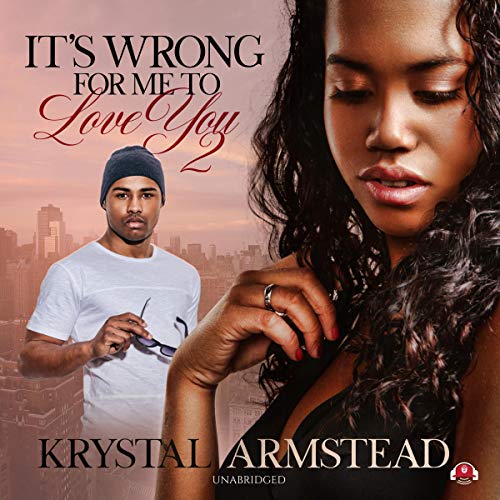 Cover of It's Wrong for Me to Love You, Part 2