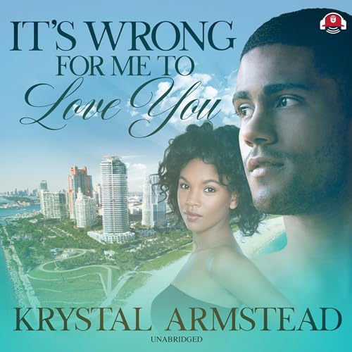 Cover of It's Wrong for Me to Love You