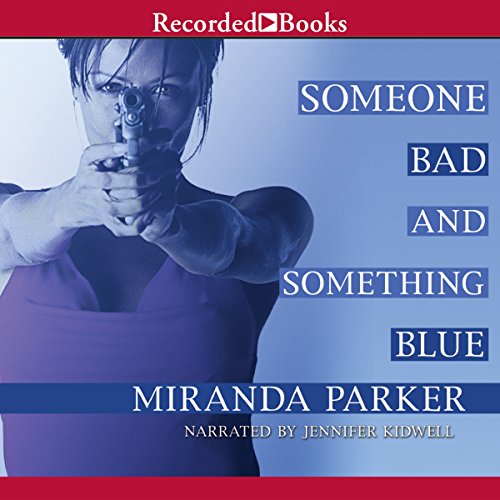 Cover of Someone Bad and Something Blue