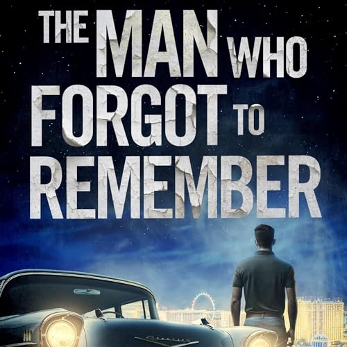 Cover of The Man Who Forgot to Remember