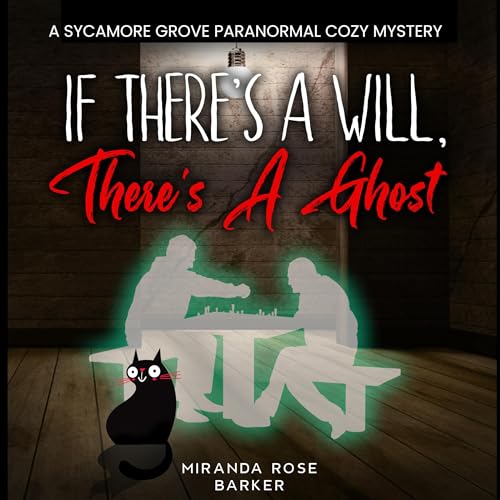 Cover of If There’s a Will, There’s a Ghost