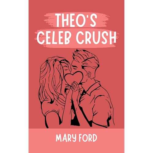 Cover of THEO'S CELEB CRUSH