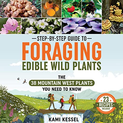 Cover of Step-by-Step Guide to Foraging Edible Wild Plants