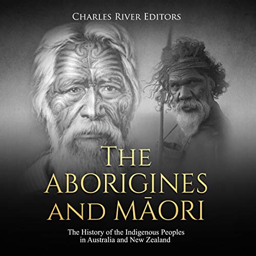 Cover of The Aborigines and Maori: The History of the Indigenous Peoples in Australia and New Zealand