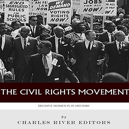 Cover of Decisive Moments in History: The Civil Rights Movement