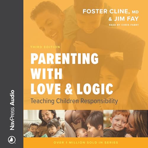 Cover of Parenting with Love & Logic