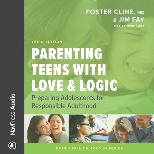 Cover of Parenting Teens with Love & Logic