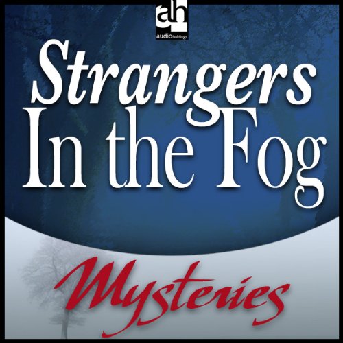 Cover of Strangers in the Fog