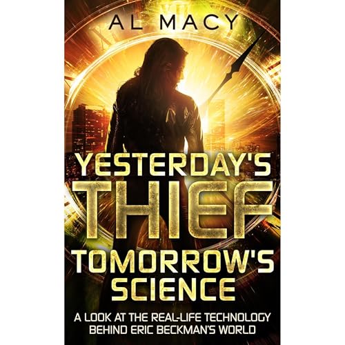Cover of Yesterday's Thief, Tomorrow's Science