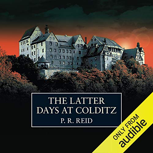 Cover of The Latter Days at Colditz