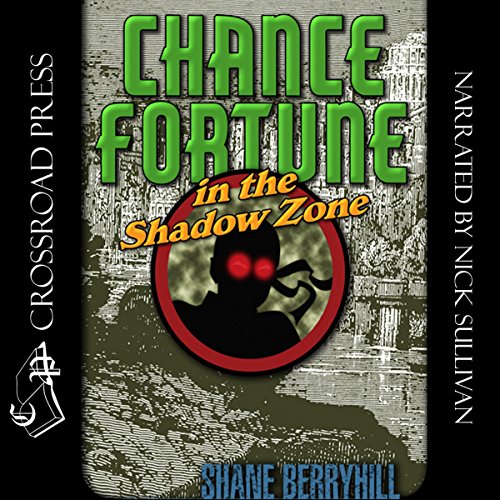 Cover of Chance Fortune in the Shadow Zone