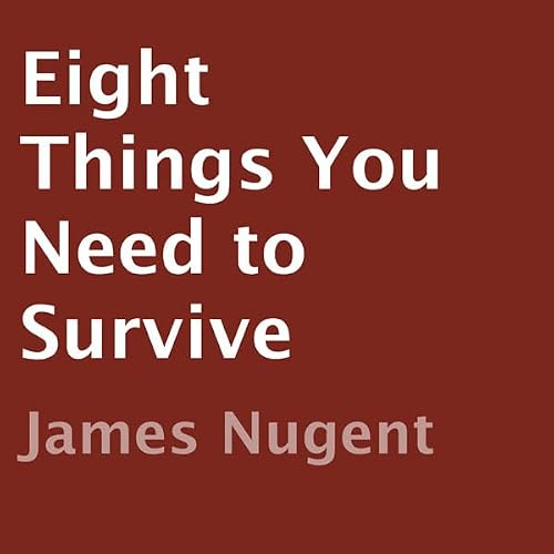 Cover of Eight Things You Need to Survive